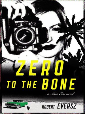 cover image of Zero to the Bone